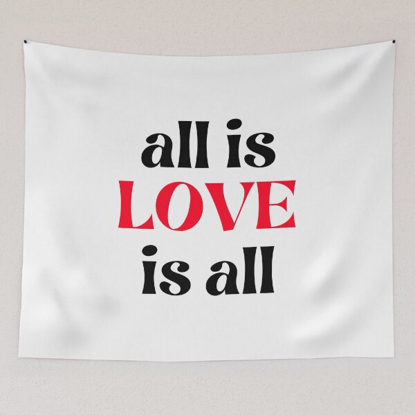 Item preview, All Is Love -Is All - Love is All Around - Awareness message - Love Is All designed and sold by Aktavrh.