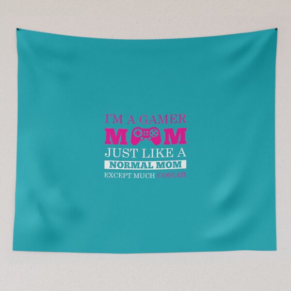 Item preview, I'm Gamer Mom Like Normal Only Cooler designed and sold by AlwaysAwesome.