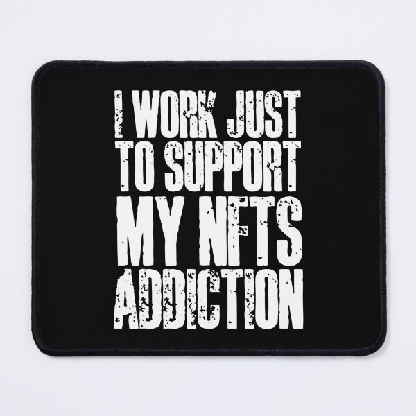 Item preview, NFT Humor - Funny NFT Collector, NFT Degen Quote designed and sold by nft-millionaire.