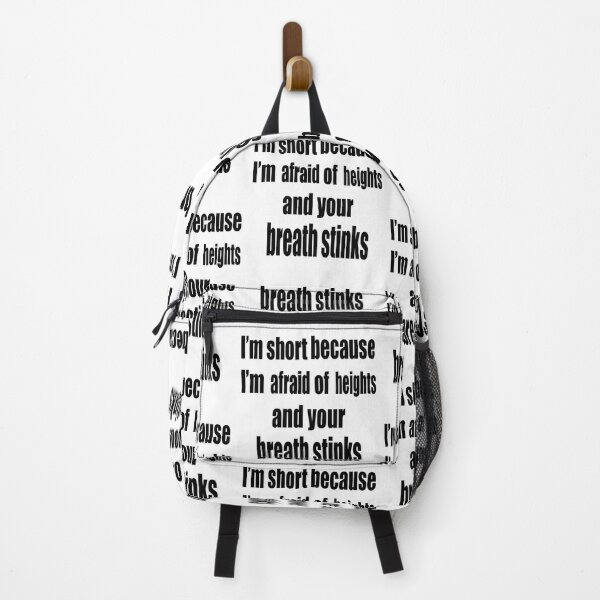 Item preview, I’m short because I’m afraid of heights and your breath stinks designed and sold by TJHstudio.
