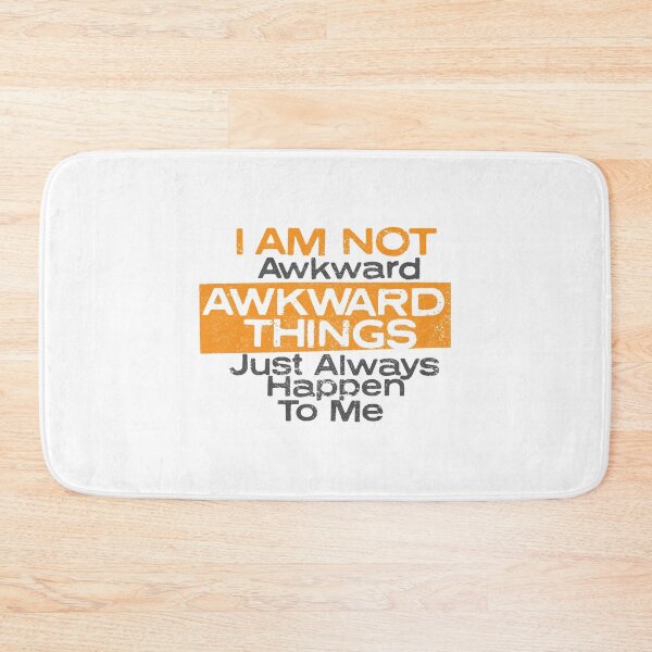 Item preview, I'm Awkward Funny Slogan designed and sold by Creatively Torn.