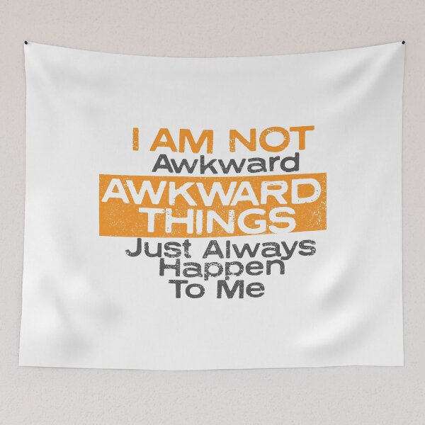 Item preview, I'm Awkward Funny Slogan designed and sold by Creatively Torn.