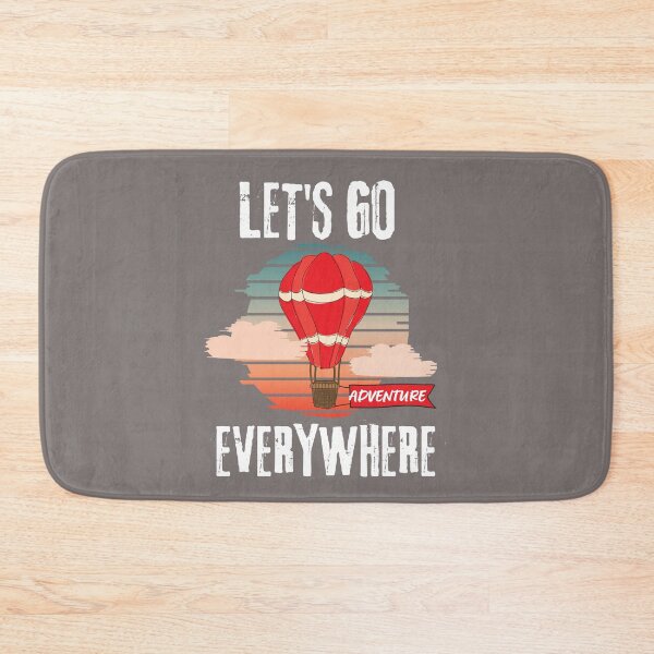 Item preview,   Let's Go Everywhere designed and sold by BronikowskiART.