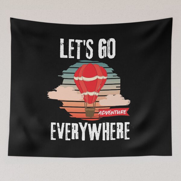 Item preview,   Let's Go Everywhere designed and sold by BronikowskiART.