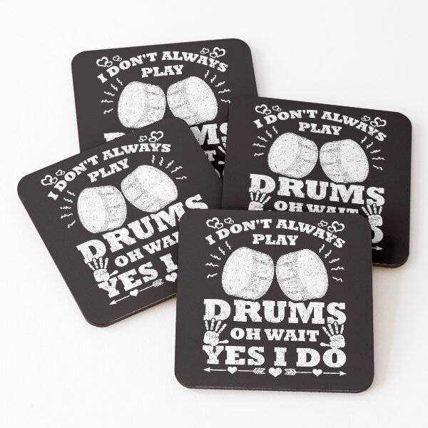 Item preview, I Don't Always Play Drums Oh Wait Yes I Do Funny Drummer designed and sold by MagicSD Designs.