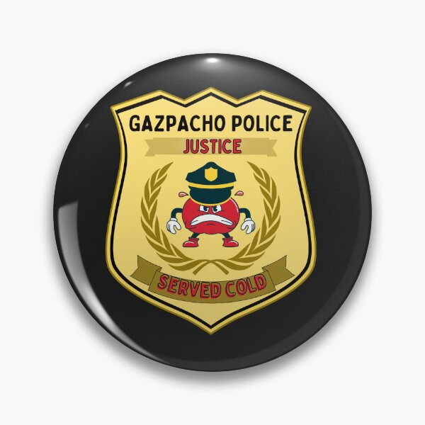 Item preview, Gazpacho Police Badge | Political Jokes 2022 | Gazpacho Cold Soup Funny designed and sold by Spiritualish.