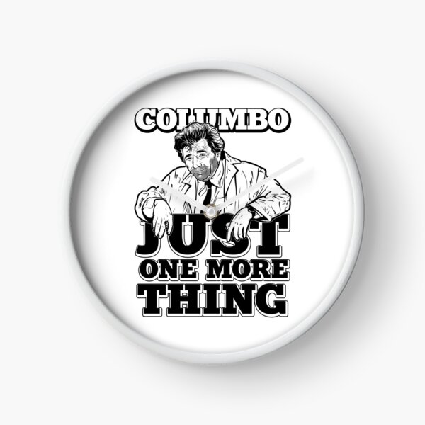 Item preview, Funny Gift For Columbo Just One More Thing designed and sold by LeviRaynor703.