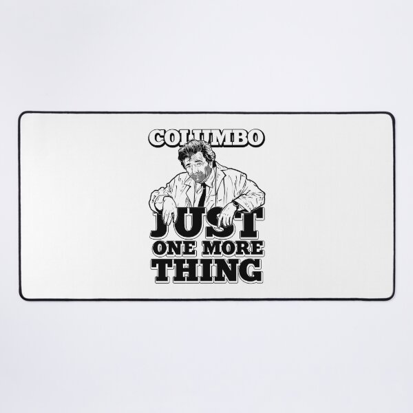 Item preview, Funny Gift For Columbo Just One More Thing designed and sold by LeviRaynor703.