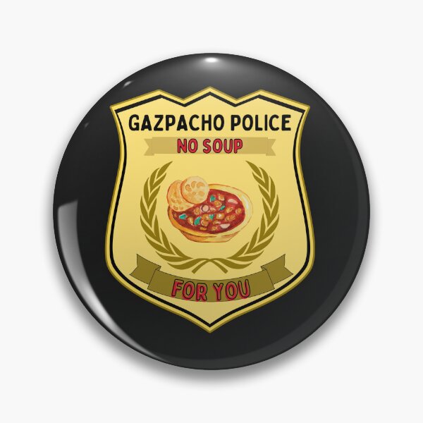 Item preview, Gazpacho Police | No Soup for You | Political Jokes 2022 |  designed and sold by Spiritualish.