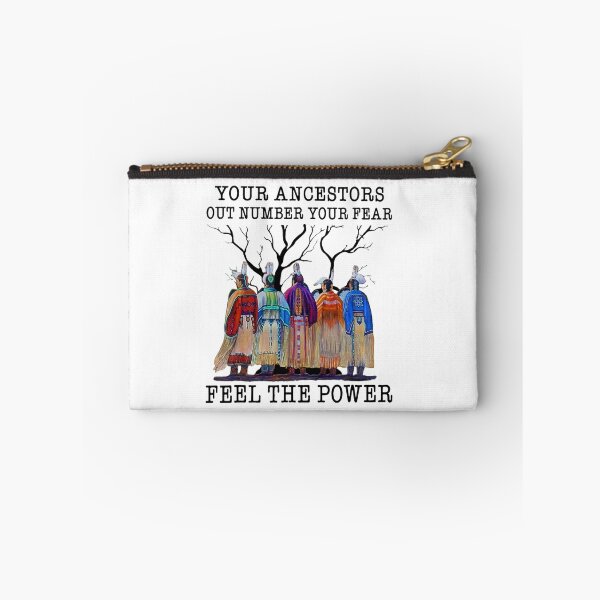 Item preview, Your Ancestors Out Number Your Fear Native American Ladies designed and sold by ConierMinert.