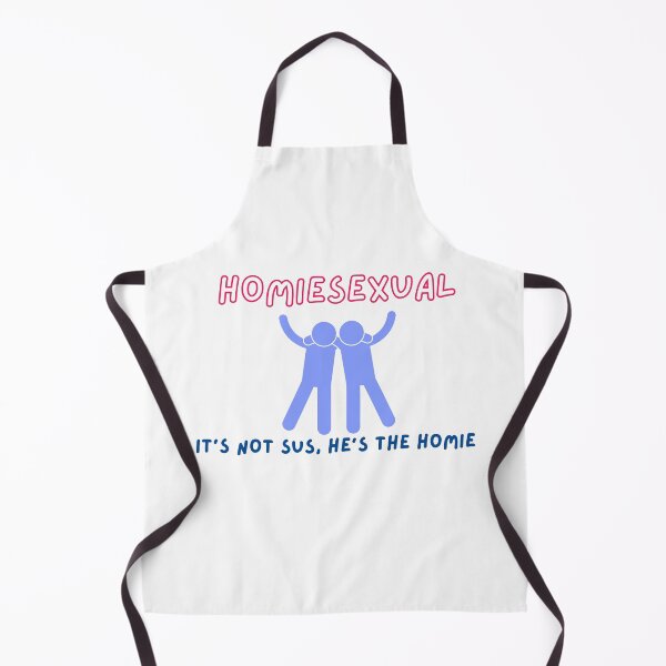 Item preview, homiesexual | its not sus hes the homie essential t shirt | sticker designed and sold by sugarcube1999.