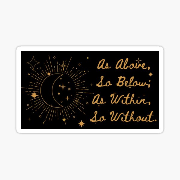 Item preview, As Above, So Below; As Within, So Without designed and sold by MissBHaven.