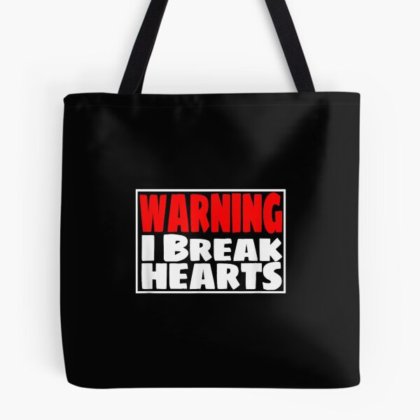 Item preview, Heartbreaker Funny Warning I Break Hearts  designed and sold by bessiey23.