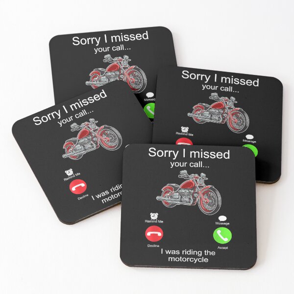 Item preview, Sorry I Missed Your Call I Was Riding The Motorcycle  designed and sold by jennifera11.
