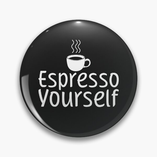 Item preview, Express Yourself with Expresso Yourself Great for Men and Women designed and sold by Nepaz-Designs.