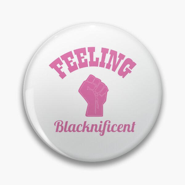 Item preview, Feeling Blacknificent designed and sold by Rell1970.