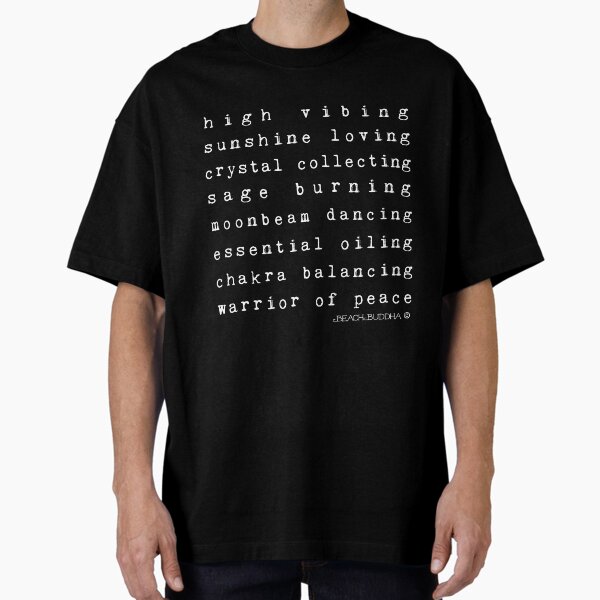 BeachBuddha Good Vibes Only Oversized T-Shirt
