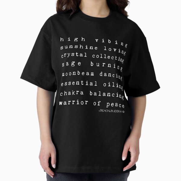 BeachBuddha Good Vibes Only Oversized T-Shirt
