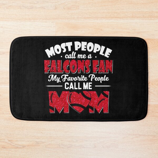 Item preview, Copy of Most People Call Me A Falcons Fan My Favorite People Call Me Mom designed and sold by TheBabySitters.