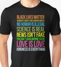 Kindness Is Everything Black Lives Love Is Love Anti Trump Unisex T-Shirt