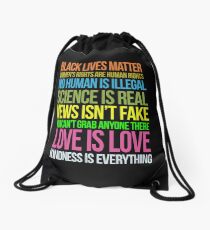 Kindness Is Everything Black Lives Love Is Love Anti Trump Drawstring Bag