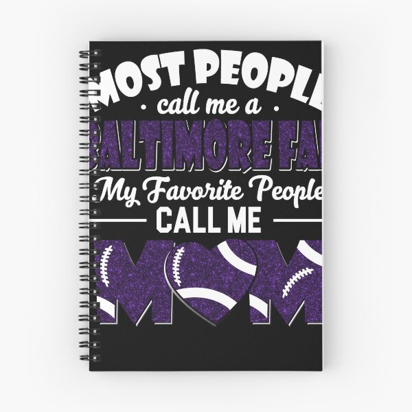 Item preview, Most People Call Me A Ravens Fan My Favorite People Call Me Mom designed and sold by TheBabySitters.
