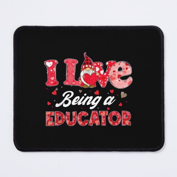 Item preview, Funny Gnome Hearts I Love Being A Educator Valentines Day  designed and sold by jennifera11.