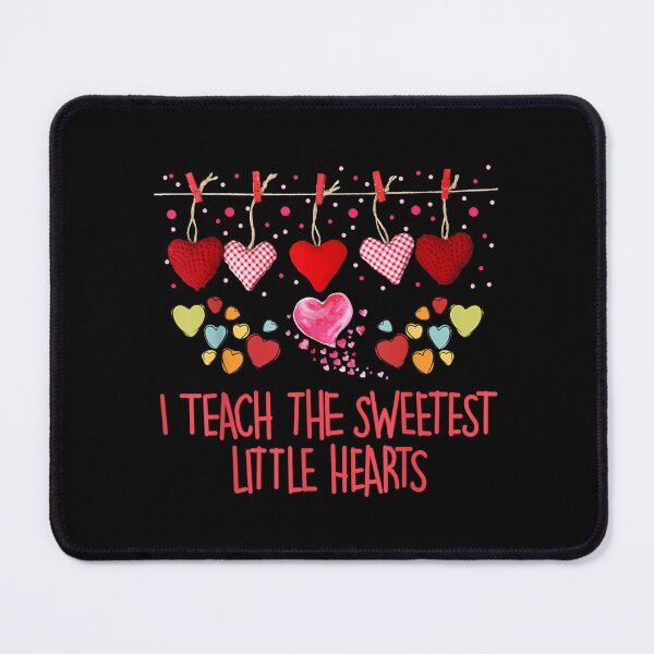 Item preview, I Teach The Sweetest Little Hearts Teacher Valentines Day designed and sold by jennifera11.