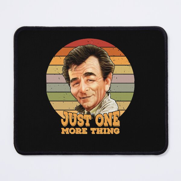 Item preview, Cool Original Detective Insidious And Secret Columbo Just One More Thing Vintage Gift For designed and sold by LeviRaynor703.