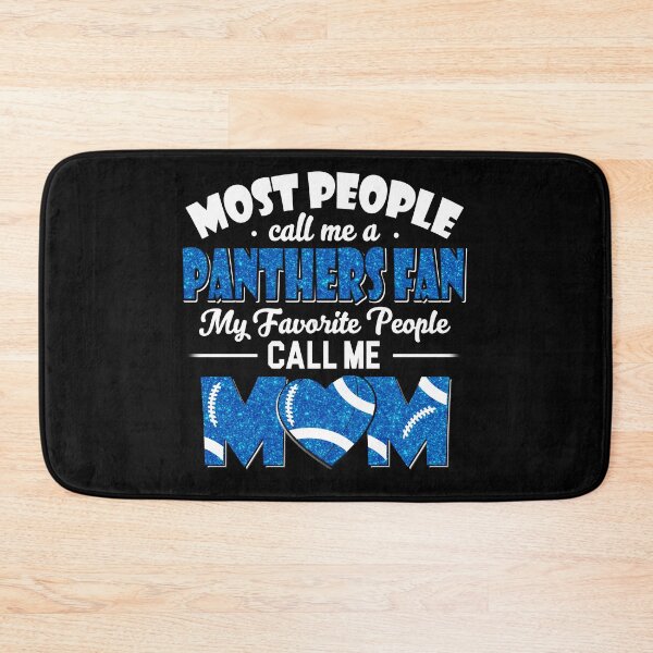 Item preview, Most People Call Me A Panthers Fan My Favorite People Call Me Mom designed and sold by TheBabySitters.