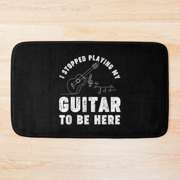 Item preview, I Stopped Playing My Guitar To Be Here Guitars Gifts  designed and sold by jennifera11.
