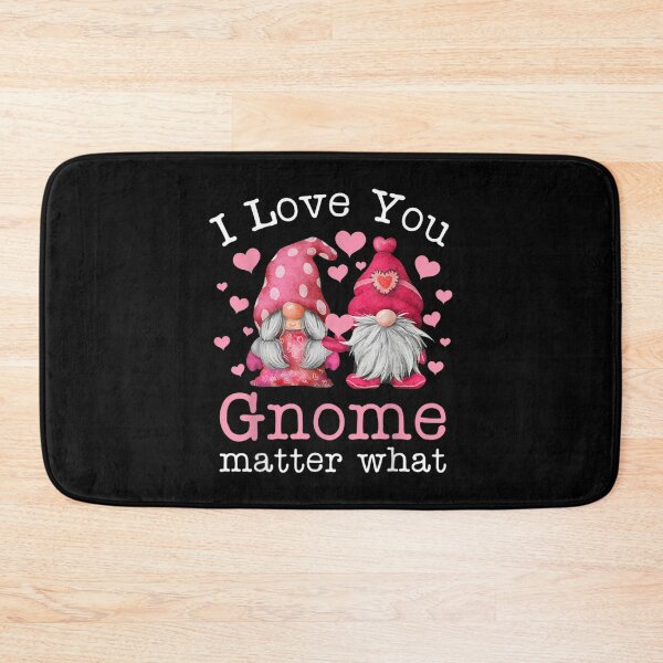 Item preview, I Love You Gnome Matter Wha Couples Valentine's Day  designed and sold by bessiey23.
