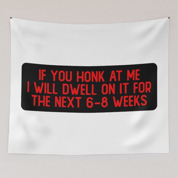 Item preview, If You Honk At Me I Will Dwell On It For Weeks Funny Biker designed and sold by Sour Soul.