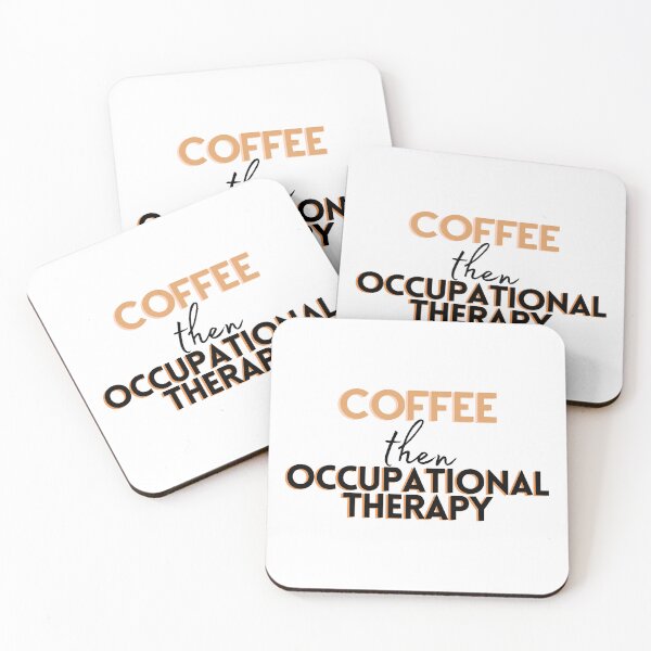 Item preview, Coffee then Occupational Therapy designed and sold by Hear4theEars.
