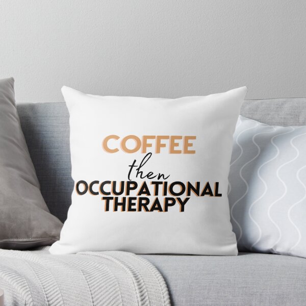 Item preview, Coffee then Occupational Therapy designed and sold by Hear4theEars.
