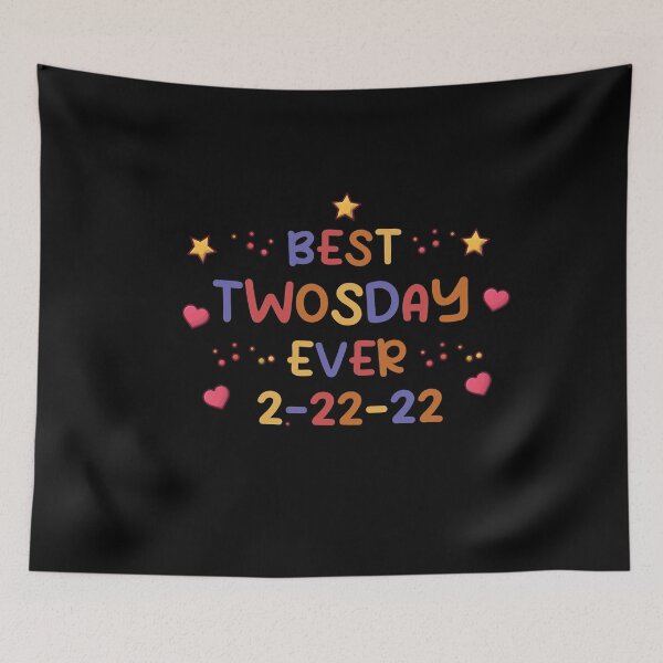 Item preview, Funny Twosday Tuesday Cool Present,Best Twosday Ever,Tuesday February 22nd 2022 designed and sold by pedrored369.
