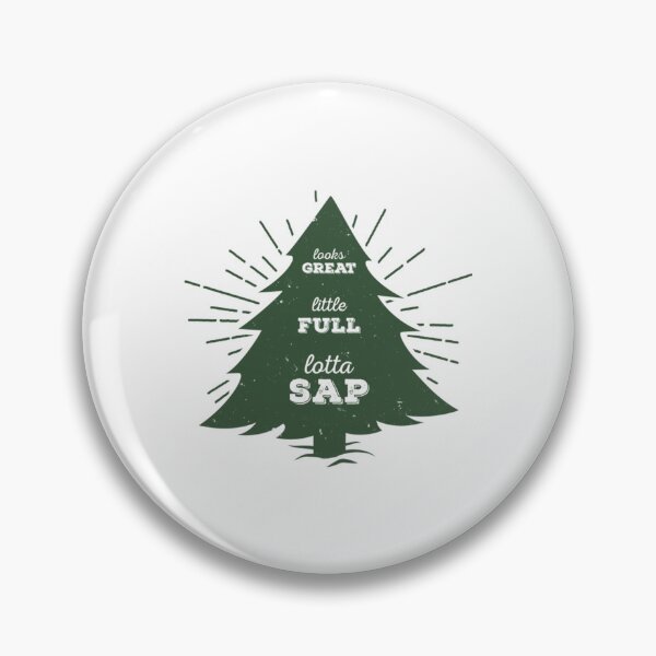 Item preview, Christmas Vacation T-ShirtLittle Full, Lotta Sap... Green tree silhouette movie quote design designed and sold by BounBant.
