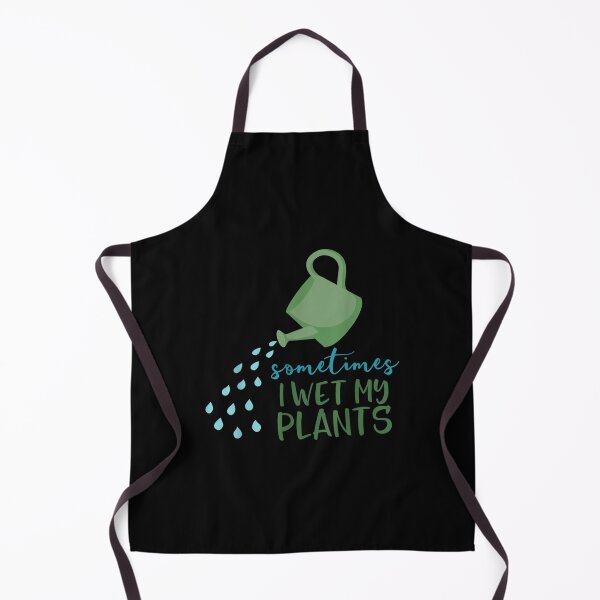 Item preview, Sometimes I Wet My Plants Funny Gardening designed and sold by jennifera11.
