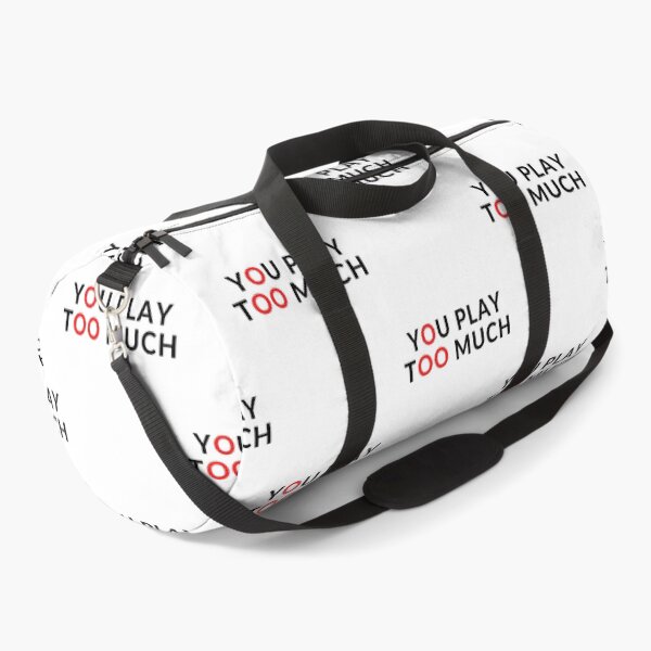 Item preview, YOU PLAY TOO MUCH designed and sold by RobbiesMusic.