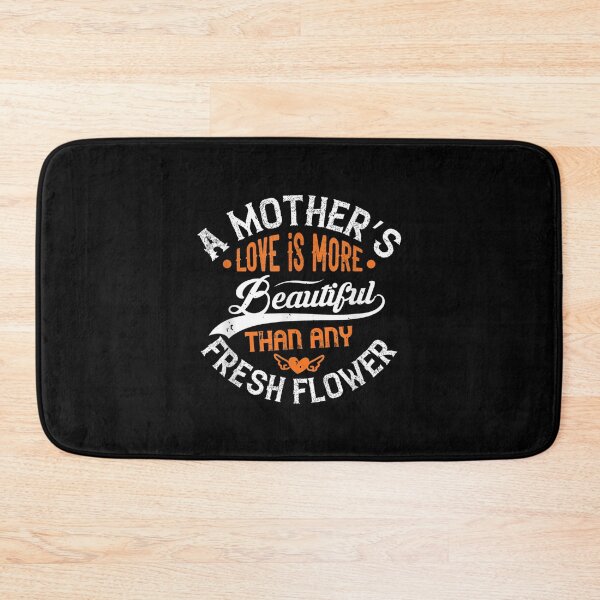 Item preview, A Mother's Love Is More Beautiful Than Any Fresh Flower  designed and sold by bessiey23.