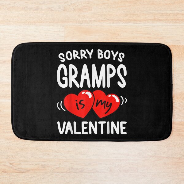 Item preview, Sorry Boys Gramps Is My Valentine Funny Gift Daughter Girls  designed and sold by jennifera11.
