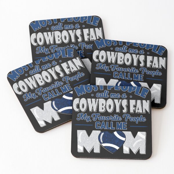Item preview, Most People Call Me A Cowboys Fan My Favorite People Call Me Mom designed and sold by TheBabySitters.