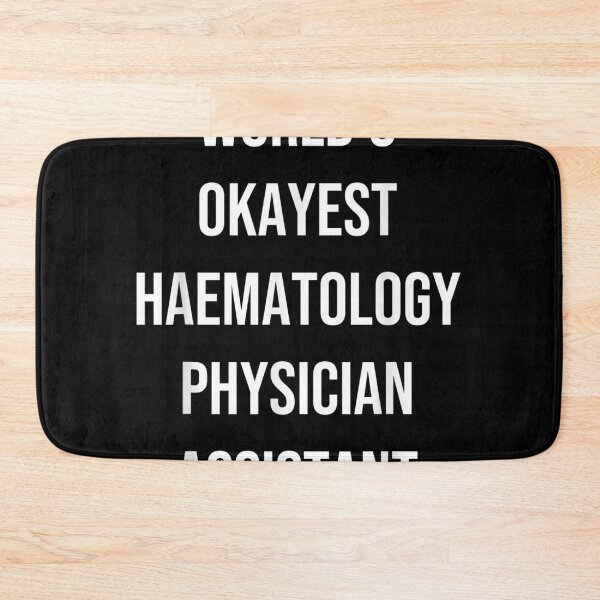Item preview, World's Okayest Hematology Physician Assistant Coworker Gag  designed and sold by cysandy.