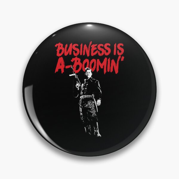 Item preview, Business is A-Boomin designed and sold by Phoney832.