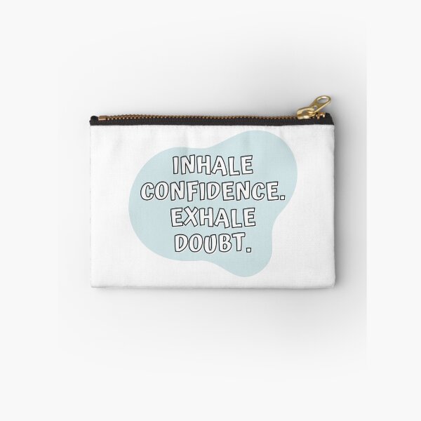Item preview, Inhale Confidence Exhale Doubt designed and sold by Hear4theEars.