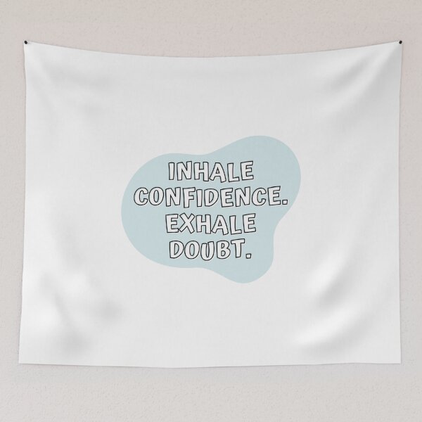 Item preview, Inhale Confidence Exhale Doubt designed and sold by Hear4theEars.