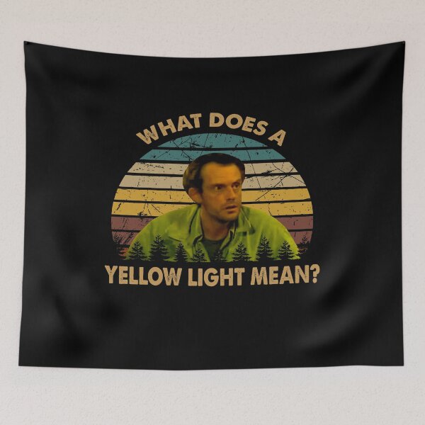 Item preview, What does a yellow light mean art Jim poster designed and sold by BattleBedward.