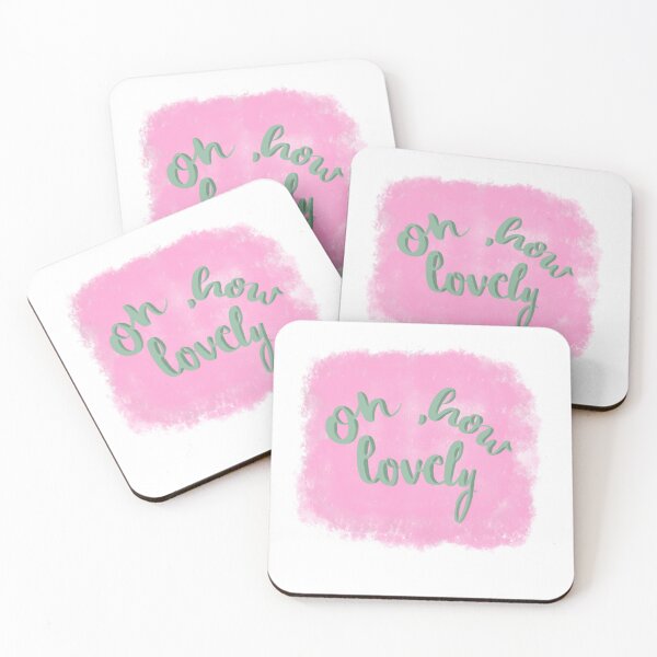 Item preview, oh, how lovely quote designed and sold by ollynbobby.