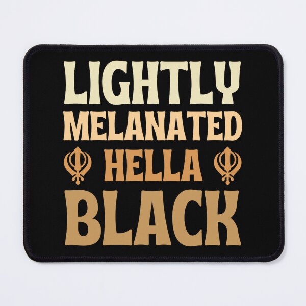 Item preview, Lightly Melanated Hella Black | Black History Montg | Black Girl Magic designed and sold by chetan786.