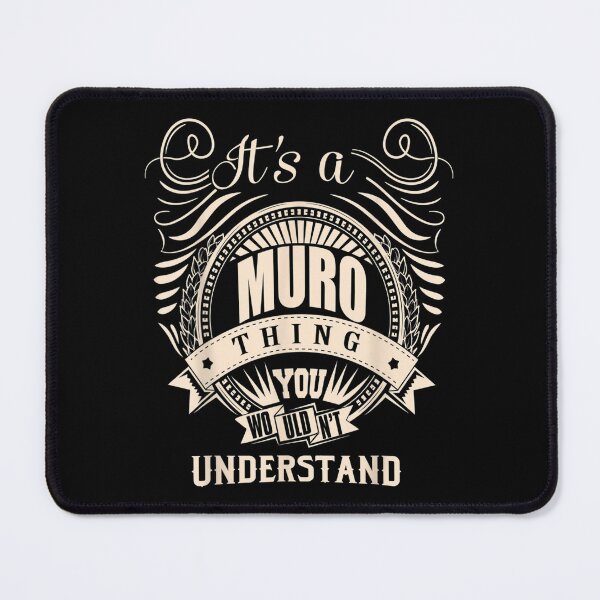 Item preview, It Is A Muro Thing You Wouldn't Understand Gifts designed and sold by cysandy.